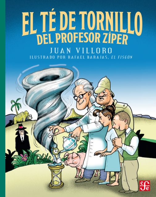 E-kniha El te de tornillo del profesor Ziper Juan Villoro