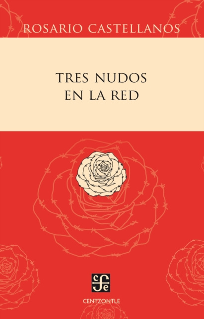 E-kniha Tres nudos en la red Rosario Castellanos