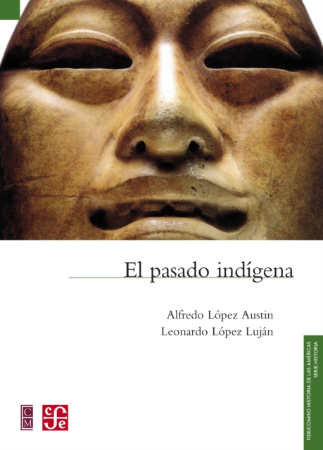 E-kniha El pasado indigena Alfredo Lopez Austin