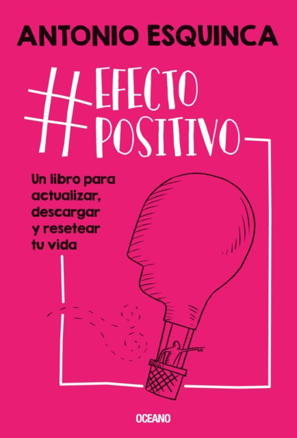 E-könyv #EfectoPositivo Antonio Esquinca