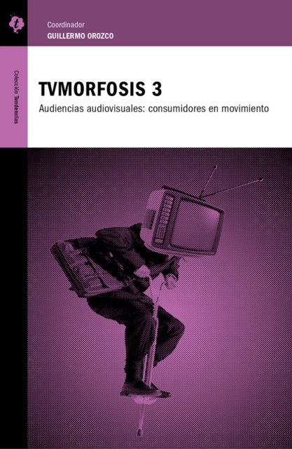 E-book TVMorfosis 3 Guillermo Orozco