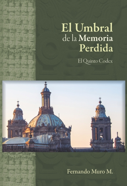 E-book El Umbral de la Memoria Perdida Fernando Muro