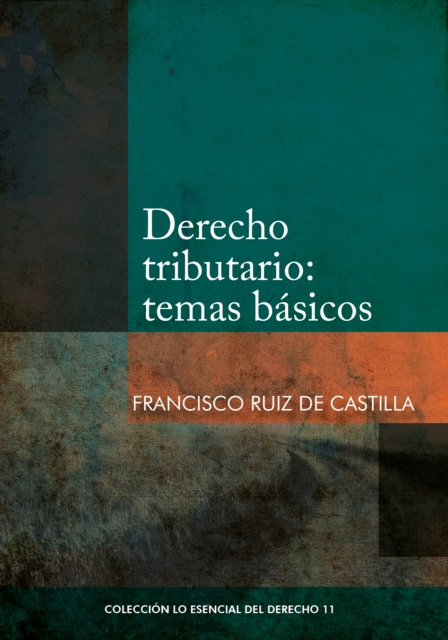 E-book Derecho tributario: temas basicos Francisco Ruiz de Castilla