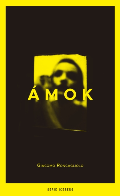 E-book Amok Giacomo Roncagliolo