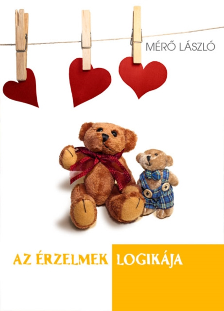 E-kniha Az erzelmek logikaja Mero Laszlo