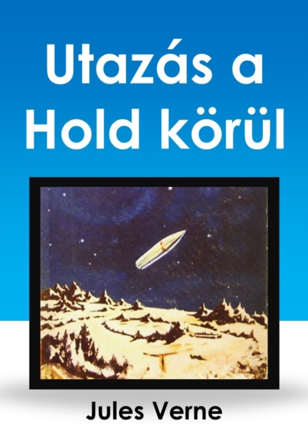 E-könyv Utazas a Hold korul Jules Verne