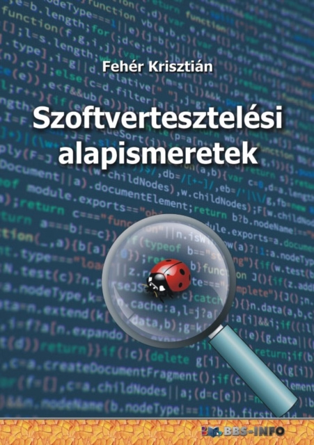 E-Book Szoftvertesztelesi alapismeretek Krisztian Feher