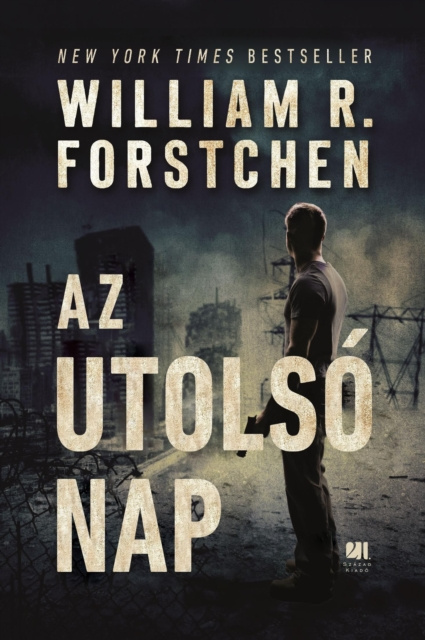 E-kniha Az utolso nap William R. Forstchen