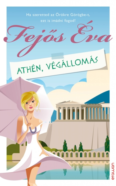 E-book Athen, vegallomas Fejos Eva