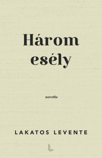 E-book Harom esely Lakatos Levente