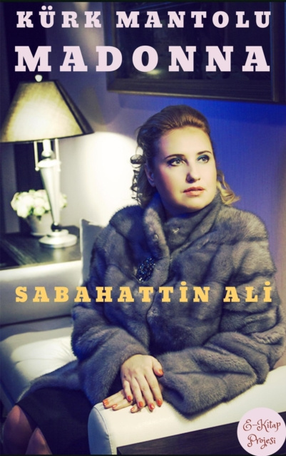 E-kniha Kurk Mantolu Madonna Sabahattin Ali