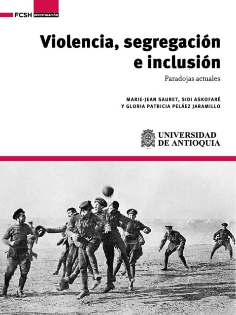 E-book Violencia, segregacion e inclusion MARIE-JEAN SAURET