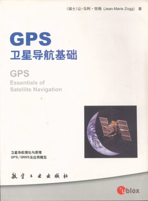 E-kniha GPS Essentials of Satellite Navigation Jean-Marie Zogg