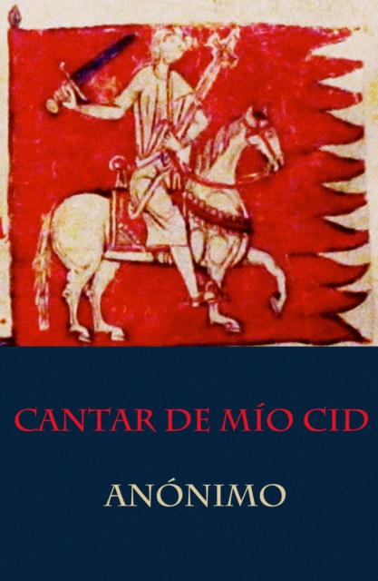 E-Book Cantar de mio Cid (texto completo, con indice activo) Anonimo Anonimo