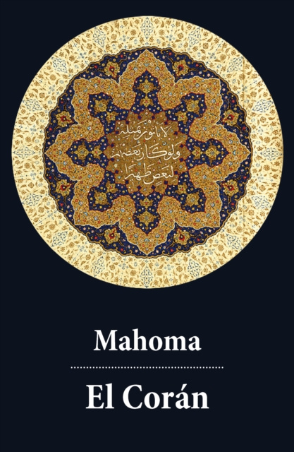 E-kniha El Coran (texto completo, con indice activo) Mahoma Mahoma