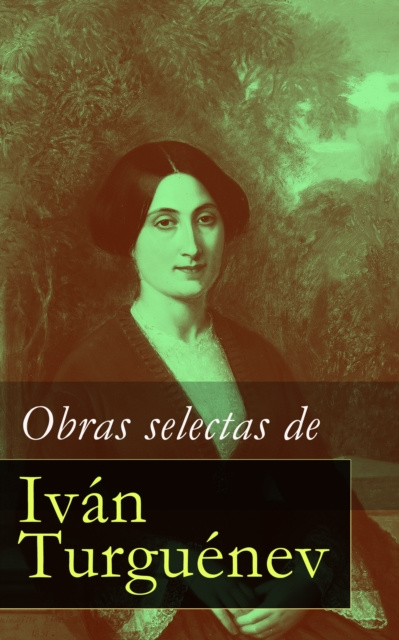 E-book Obras selectas de Ivan Turguenev Ivan Turguenev
