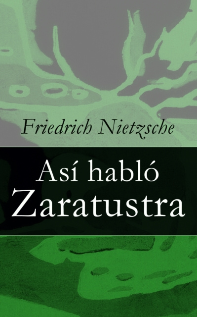 E-book Asi hablo Zaratustra Friedrich Nietzsche