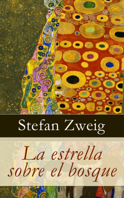 E-kniha La estrella sobre el bosque Stefan Zweig