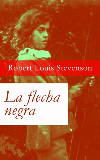 E-kniha La flecha negra Robert Louis Stevenson