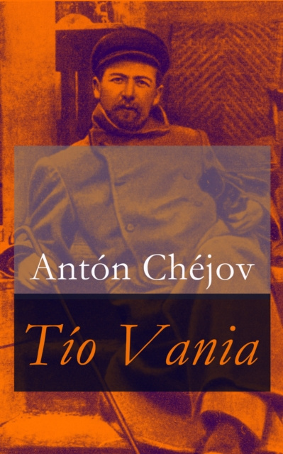 E-kniha Tio Vania Anton Chejov