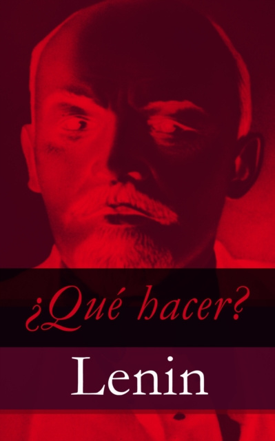 E-kniha Que hacer? Vladimir Ilich Lenin