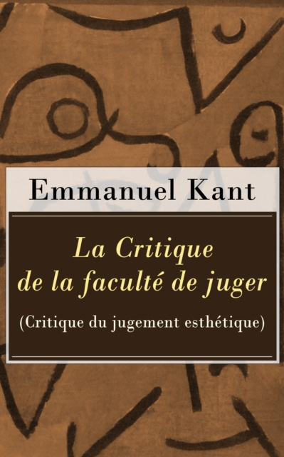 E-kniha La Critique de la faculte de juger (Critique du jugement esthetique) Emmanuel Kant