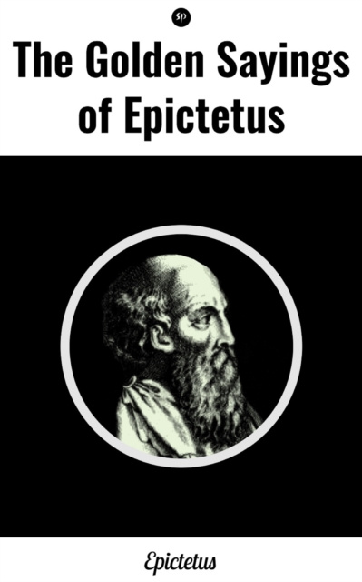 E-kniha Golden Sayings of Epictetus Epictetus