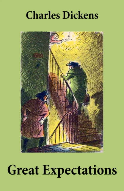 E-kniha Great Expectations (Unabridged with the original illustrations by Charles Green) Charles Dickens