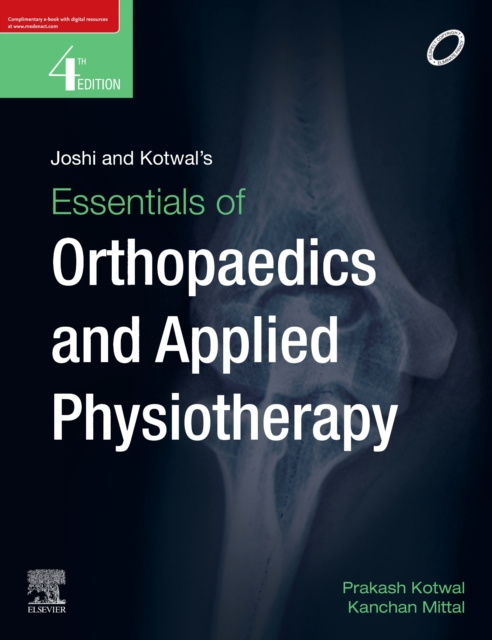 E-kniha Joshi and Kotwal's Essentials of Orthopedics and Applied Physiotherapy -E-book Prakash P Kotwal