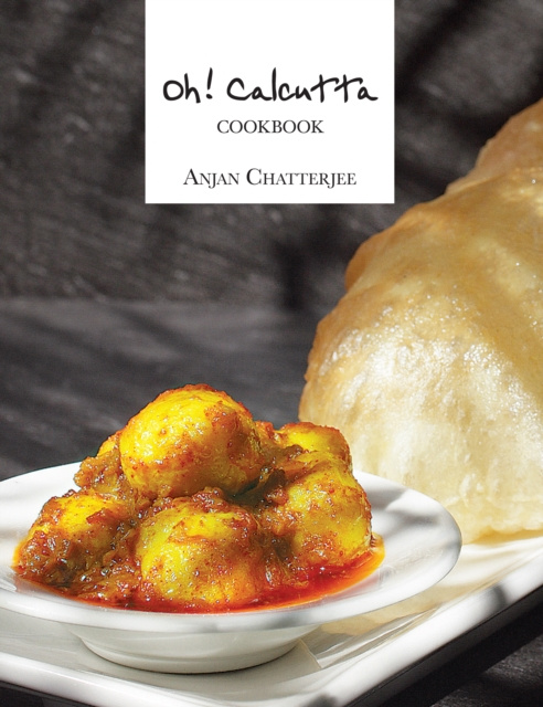E-kniha Oh! Calcutta-Cookbook Anjan Chatterjee