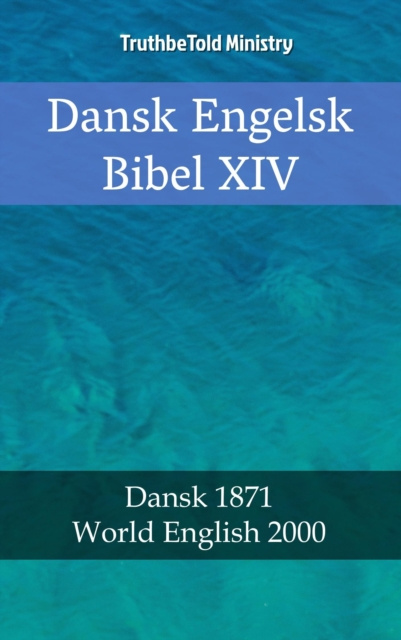 E-kniha Dansk Engelsk Bibel XIV TruthBeTold Ministry