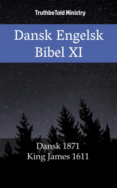 E-kniha Dansk Engelsk Bibel XI TruthBeTold Ministry