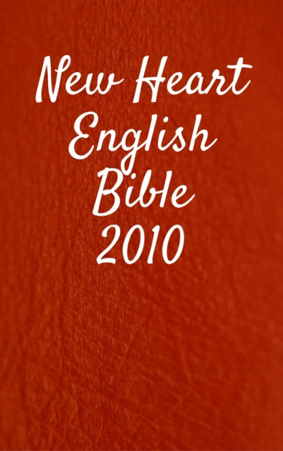 E-kniha New Heart English Bible 2010 TruthBeTold Ministry