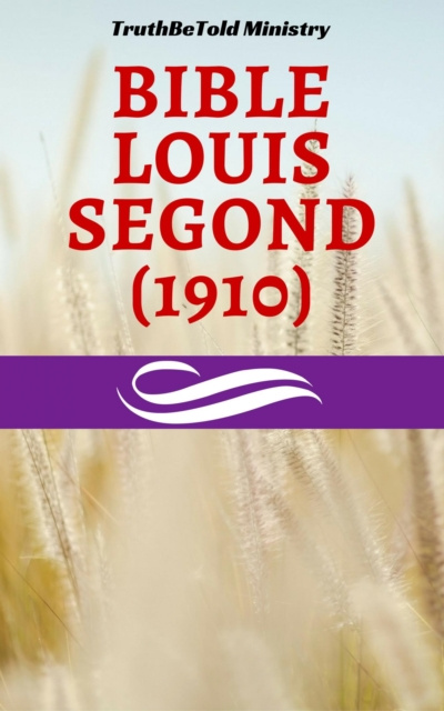 E-book Bible Louis Segond (1910) TruthBeTold Ministry