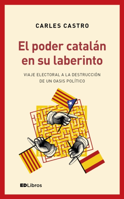 E-book El poder catalan en su laberinto Carles Castro Sanz