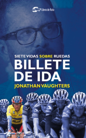 E-book Billete de ida Jonathan Vaughters
