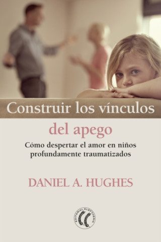 E-kniha Construir los vinculos del apego Daniel A. Hughes
