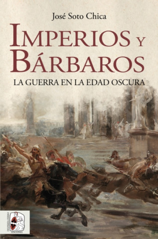 E-kniha Imperios y barbaros Jose Soto Chica