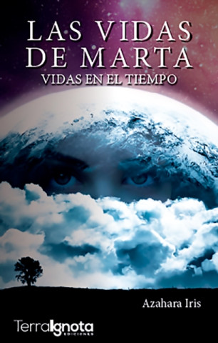 E-book Las vidas de Marta Azahara Iris