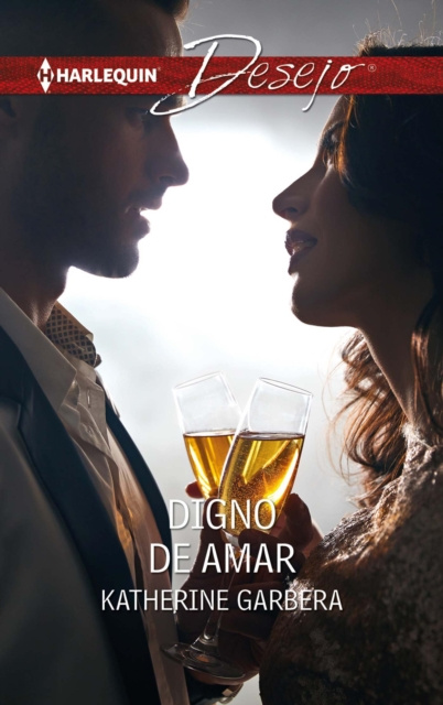 E-book Digno de amar Katherine Garbera