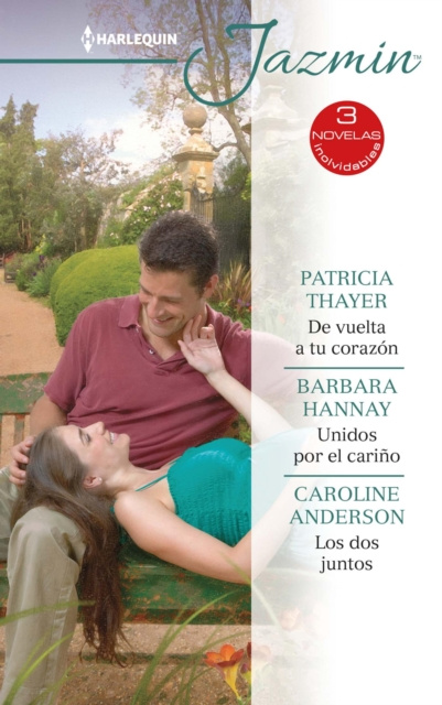 E-kniha De vuelta a tu corazon - Unidos por el carino - Los dos juntos Patricia Thayer