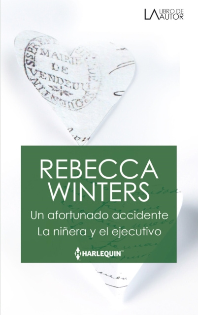 E-kniha Un afortunado accidente - La ninera y el ejecutivo Rebecca Winters