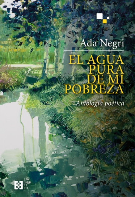 E-kniha El agua pura de mi pobreza Ada Negri