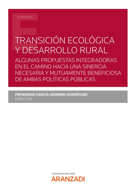 E-kniha Transicion ecologica y desarrollo rural Fernando Garcia-Moreno Rodriguez