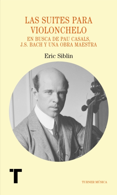 E-book Las suites para violonchelo Eric Siblin