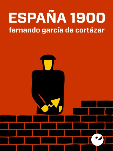 E-book Espana 1900 Fernando Garcia de Cortazar