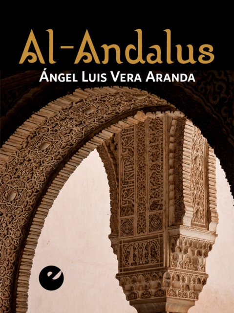 E-book Al-Andalus Angel Luis Vera Aranda