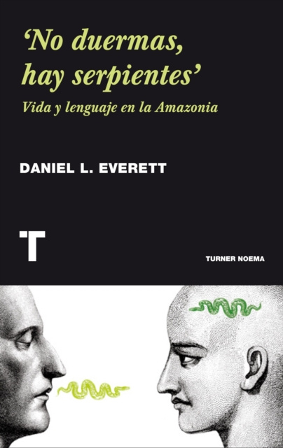 E-kniha 'No duermas, hay serpientes' Daniel L. Everett