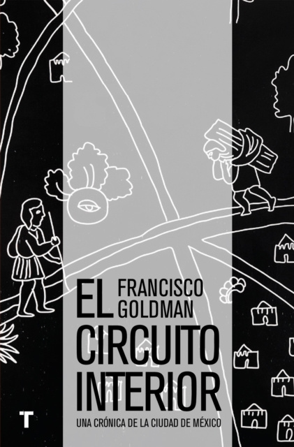 E-book El circuito interior Francisco Goldman