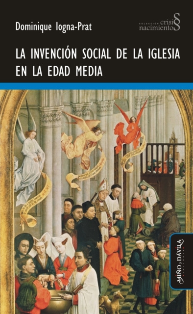 E-kniha La invencion social de la Iglesia en la Edad Media Dominique Iogna-Prat